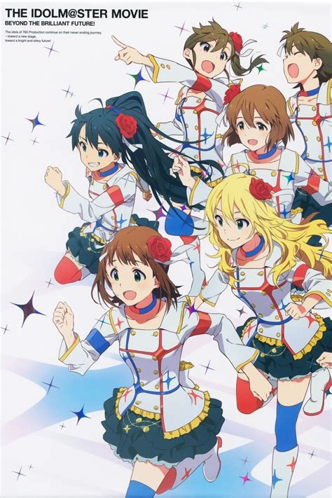 the idolm@ster movie4k|THE iDOLM@STER MOVIE: Beyond the Brilliant Future!.